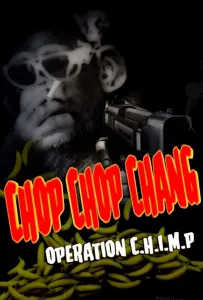 Чоп Чоп Ченг: Операция Шимпанзе (фильм 2019)