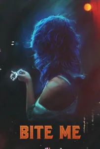 Укуси меня (фильм 2019)